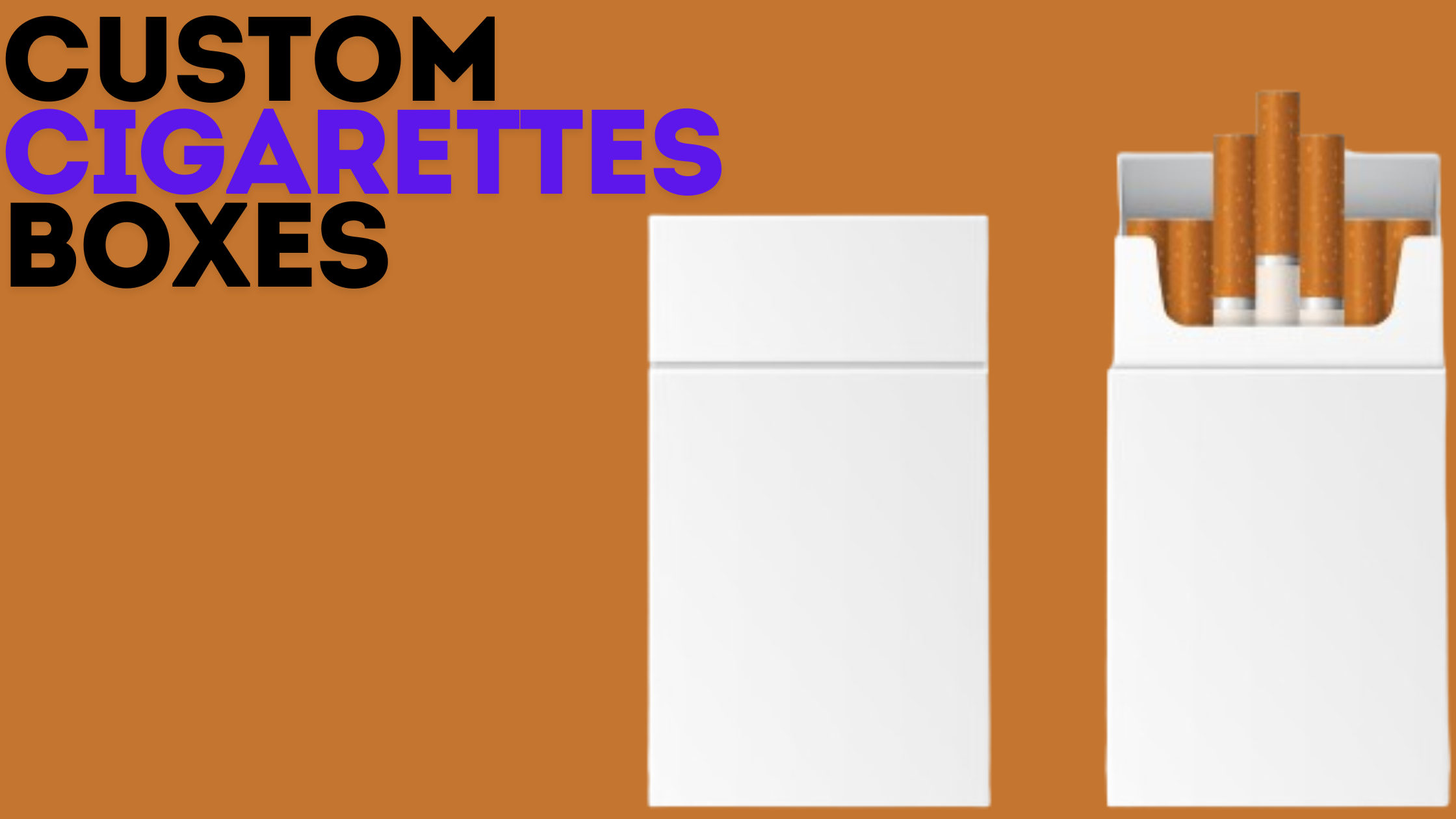 Cigarette Boxes Designs And Regulations Around The World