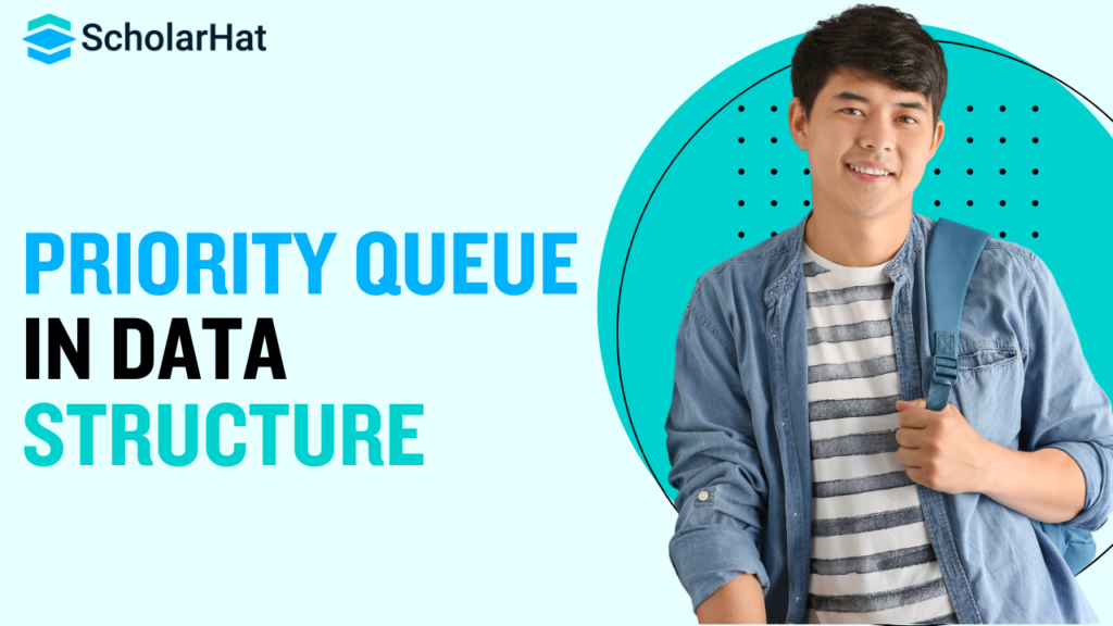 Understanding the Priority Queue in Data Structure