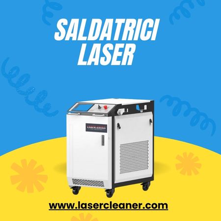 Saldatrici Laser di Qualità e Freschezza Senza Pari