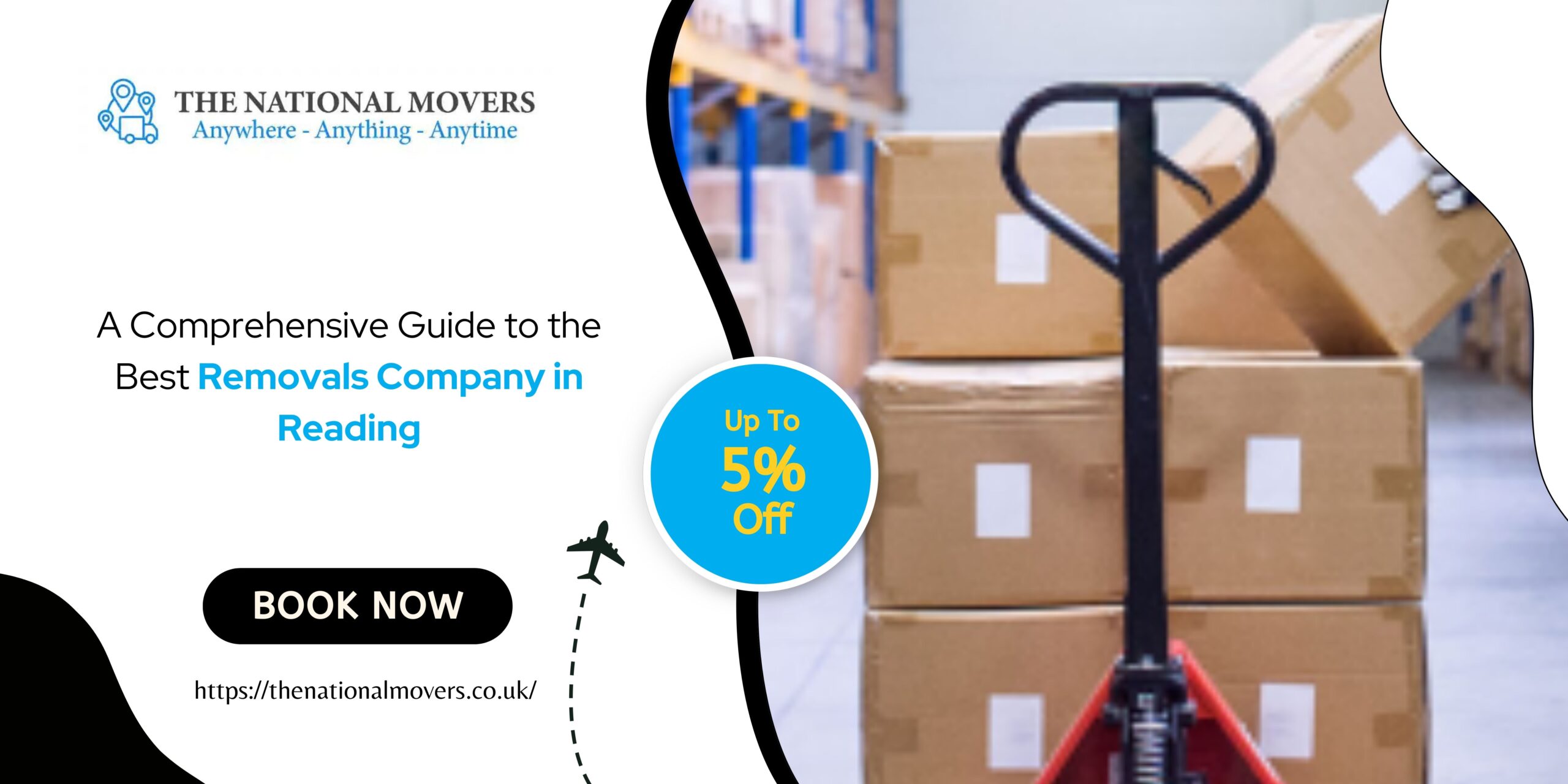 A Comprehensive Guide to the Best Removals Company in Reading