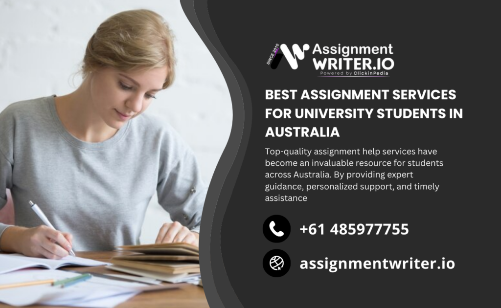 Best Assignment Services for University Students in Australia