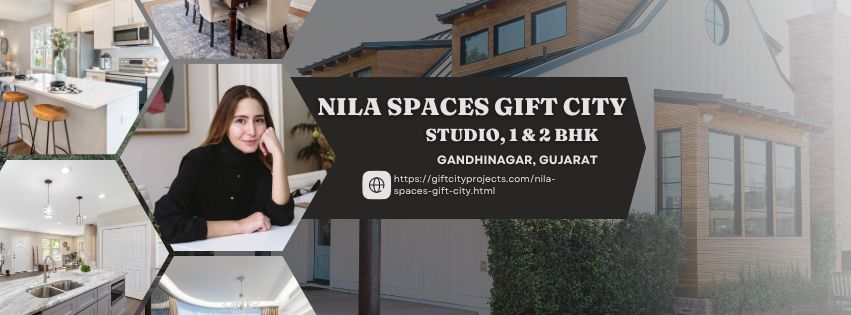 Nila Spaces Gift City: Studio, 1 & 2 BHK Apartments