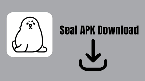 Seal APK Download Latest Version for Android 2024