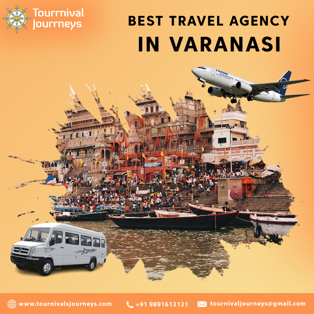 Unveiling the Best Travel Agency in Varanasi: Tour Operater