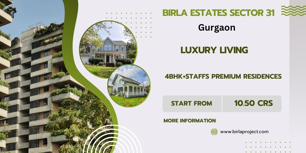 Birla Estates Sector 31 Gurugram – Harbor Your Dreams