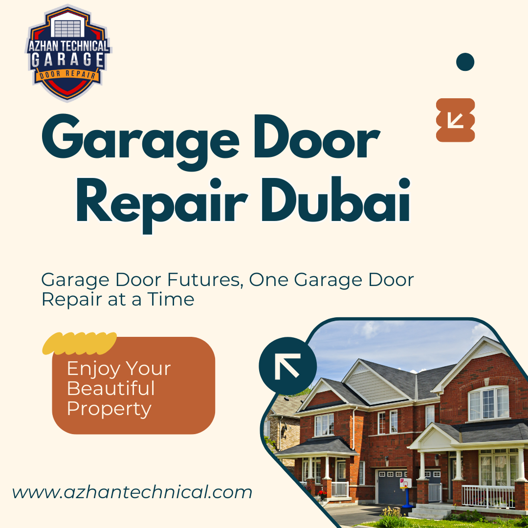 24/7 Garage Door Repair Dubai Services Available