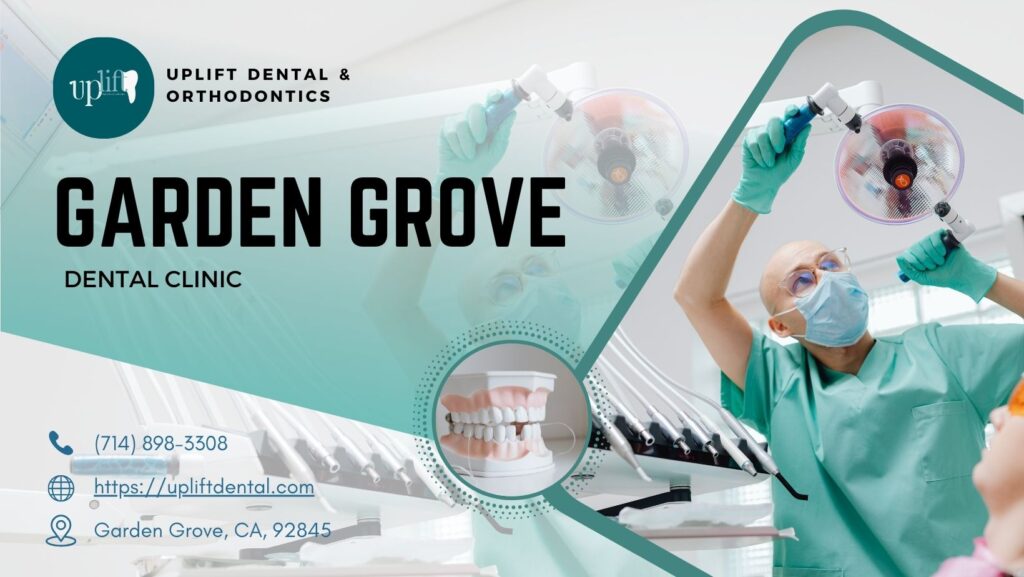 Uplift Dental & Orthodontics in Garden Grove, California